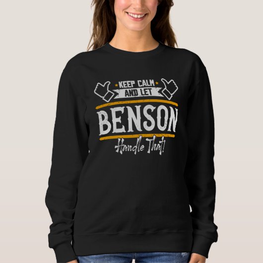 Benson Keep Calm and let Benson handle that Trui (Voorkant)