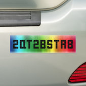 Bent u "2QT2BSTR8"? Bumpersticker (Op auto)