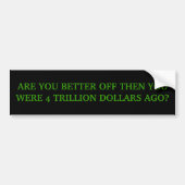 BENT U BETER AF DAN WAS U 4 DRIEMAAL DOL... BUMPERSTICKER (Voorkant)