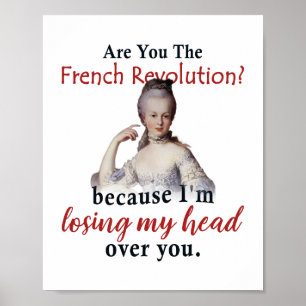 Bent u de Franse Revolutie - Marie Antionette Poster