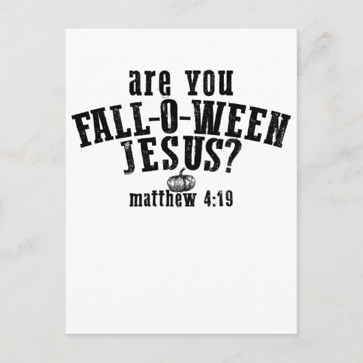 Bent u Herfst-o-Ween Jesus Christelijk Halloween Feestdagenkaart (Voorkant)