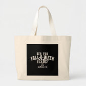 Bent u Herfst-o-Ween Jesus Christelijk Halloween Grote Tote Bag (Voorkant)