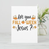 Bent u Herfst-o-ween Jesus Funny Herfst Halloween Kaart (Staand voorkant)