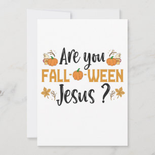 Bent u Herfst-o-ween Jesus Funny Herfst Halloween Kaart