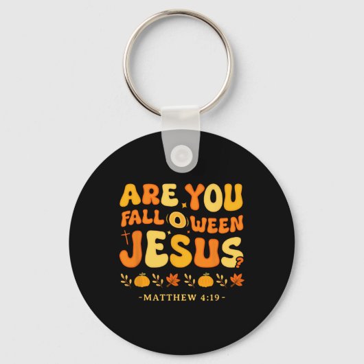 Bent u Herfst-o-ween Jesus Matteüs 419 Christelijk Sleutelhanger (Voorkant)