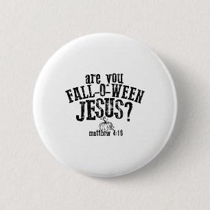 Bent u Herfst O Ween Jesus? Ronde Button 5,7 Cm