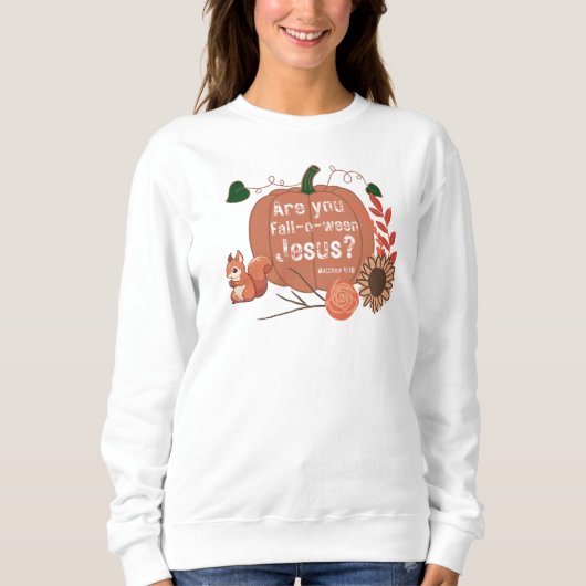 Bent u Herfst-o-ween Jesus Sweatshirt (Voorkant)