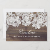 Bent u mijn Bridesmaid? Barn Wood White Lace Kaart (Voorkant)