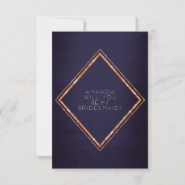 Bent u mijn Bridesmaid Copper Diamond Glam Navy? Kaart