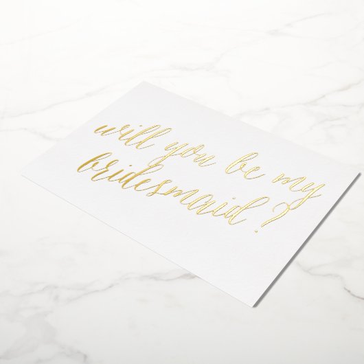 Bent u mijn Bridesmaid Folie-uitnodiging? Folie Uitnodiging (Gedraaid)