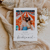 Bent u mijn Bridesmaid-fotovoorstel Kaart? Kaart