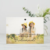 Bent u mijn Bridesmaid-fotovoorstel Kaart? Kaart (Staand voorkant)
