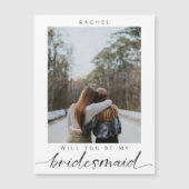 Bent u mijn Bridesmaid minimalist Foto Modern Magnetische Uitnodiging (Voorkant)