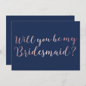 Bent u mijn Bridesmaid Roos Gold Scripts Navy? Kaart (Voorkant / Achterkant)