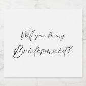 Bent u mijn Bridesmaid? Voorstel Bier Etiket (Enkel label)