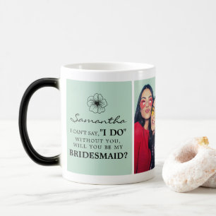 Bent u mijn Bridesmaid-voorstel Cup/Magische Mok? Magische Mok