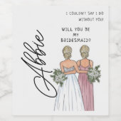 Bent u mijn Bridesmaid-voorstel Waterverf? Wijn Etiket (Enkel label)