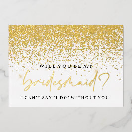 Bent u mijn Bridesmaïde Kaart - Gold Foil?