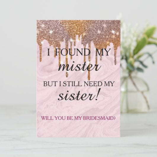 Bent u mijn bruidsmeisje? Roos Gold Dripping Invi Kaart (Staand voorkant)