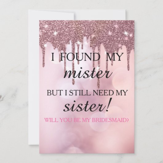 Bent u mijn bruidsmeisje? Roos Gold Dripping Invi Kaart (Voorkant)