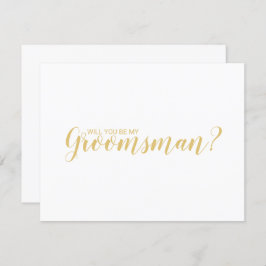 Bent u mijn Groomsman? Modern Script Gold Kaart
