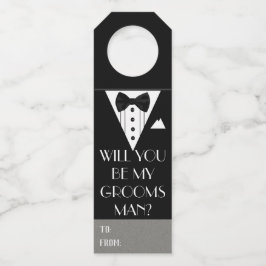 Bent u mijn Groomsman Tuxedo? Flessenhanger