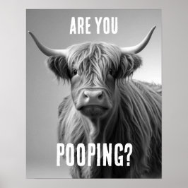 Bent u Pooping Highland Koe Toilet Humor Badkamer Poster