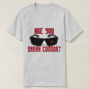 Bent u Sarah Connor? - Een shirt MisterP