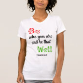 BENT WIE U VEELVOUDIG Inspirerend Citaat bent T-shirt (Voorkant)
