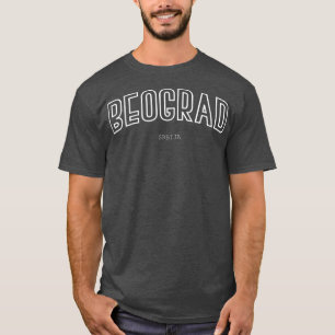 Beograd Srbija SRB T-shirt