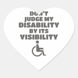 Beoordeel de handicap niet door zijn zichtbaarheid hart sticker