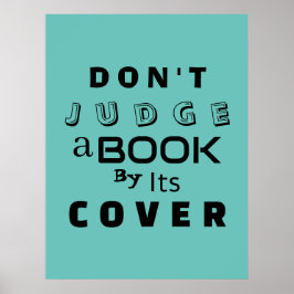 "Beoordeel een boek niet op zijn Hoesje" Inspirere Poster