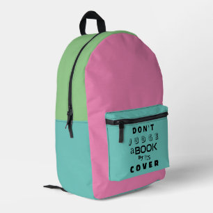 "Beoordeel een boek niet op zijn Hoesje" Pink Blue Bedrukte Rugzak