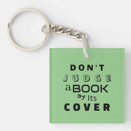 "Beoordeel een boek niet op zijn Hoesje" Sage Sleutelhanger (Voorkant)