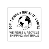 Beoordeel een doos niet op zijn cover, Hergebruik Rubberstempel (Afrduk)