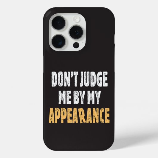 Beoordeel me niet op mijn uiterlijk Case-Mate iPhone case (Achterkant)