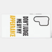 Beoordeel me niet op mijn uiterlijk samsung galaxy hoesje (Achterkant horizontaal)