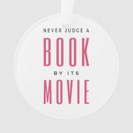 Beoordeel nooit een boek door de film I Ornament