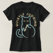 Beoordeel stilletjes grappige Novelty Cat Lover Ca T-shirt (Design voorkant)