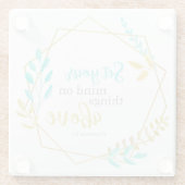 Bepaal je mening over dingen boven Bijbelse Verse  Glazen Onderzetter (Achterkant)