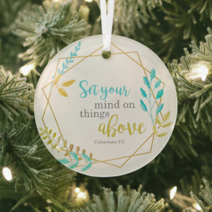 Bepaal je mening over dingen boven de Christelijke Glas Ornament