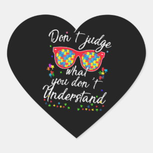 Bepaal niet wat je niet begrijpt hart sticker