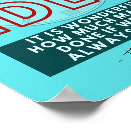 Bepaal nooit om 8.5x11 onactief te zijn poster (Hoek)