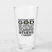 Bepaal wat God je heeft gegeven Aquino Quote Glas (Voorkant)