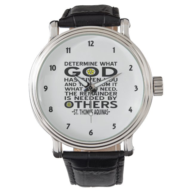 Bepaal wat God je heeft gegeven Aquino Quote Horloge (Voorkant)