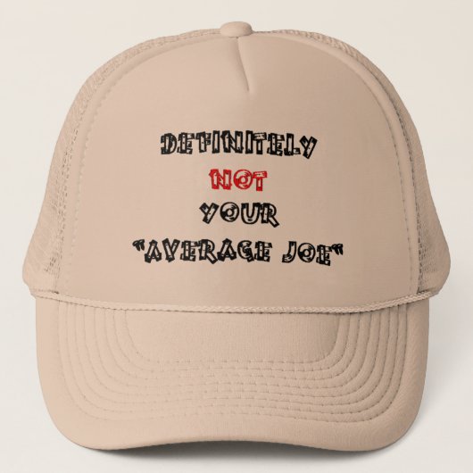 BEPAALD NIET UW GEMIDDELDE JOE TRUCKER PET (Voorkant)