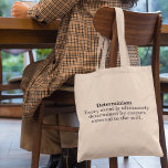 Bepalingsdefinitie Geen vrije wil vastberadenheid Tote Bag<br><div class="desc">De definitie van determinisme is dat elke gebeurtenis uiteindelijk wordt bepaald door oorzaken die buiten de wil vallen. Het is de vaste overtuiging dat vrije wil een illusie is, want alles is vooraf bepaald. Deze canvas tas show de doctrine dat elke oorzaak zelf het effect van een eerdere oorzaak is....</div>