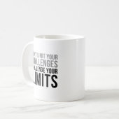 Beperk je uitdaging niet koffiemok (Voorkant links)
