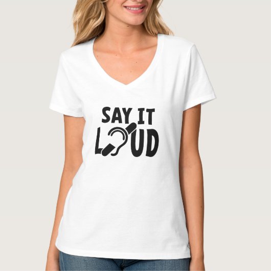 Beperkt horen, slechthorend, doof. t-shirt (Voorkant)