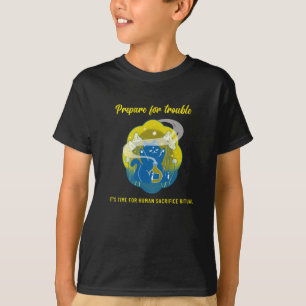 Bereid je voor op problemen - menselijke offe ritu t-shirt